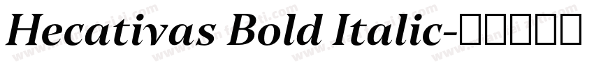Hecativas Bold Italic字体转换